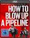 How to Blow Up A Pipeline (Blu-ray)– JETZT KAUFEN BEI GLACIER GAMES .at