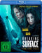 Koch Media Home Entertainment Blu-ray Breaking Surface - Tödliche Tiefe (Blu-ray)
